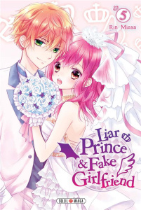 Liar Prince & Fake Girlfriend Tome 5 - Miasa Rin ; Gorges Florent