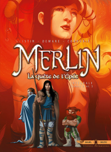 Merlin La quête de l'épée Intégrale : Tomes 4 et 5, Mureas ; Les dames du lac de feu - Istin Jean-Luc ; Demare Nicolas ; Cordurié Sandrin