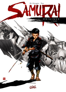 Samurai Origines Tome 1 : Takeo - Di Giorgio Jean-François