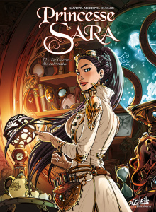 Princesse Sara Tome 10 : La guerre des automates - Alwett Audrey ; Moretti Nora ; Duclos Marina
