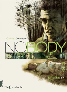Nobody Saison 1 Episode 3 : Entre le ciel et l'enfer - Metter Christian de