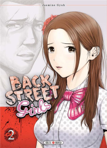 Back Street Girls Tome 2 - Gyuh Jasmine ; Alfonsi Patrick