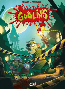 Goblin's Tome 11 : La mort du chef - Roulot Tristan ; Martinage Corentin