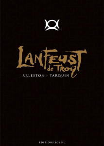 Lanfeust de Troy Tomes 1 à 8 : Intégrale - Arleston Christophe ; Tarquin Didier ; Livi Matteo