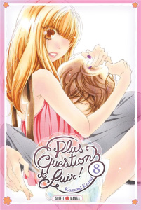 Plus question de fuir ! Tome 8 - Kazui Kazumi