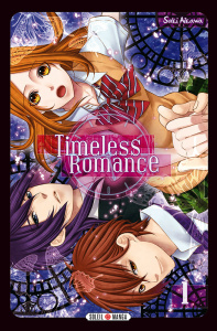 Timeless romance Tome 1 - Aikawa Saki ; Gerriet Julie