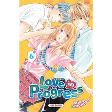 Love in Progress Tome 6 - Satonaka Mika ; Gerriet Julie