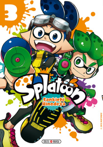 Splatoon Tome 3 - Hinodeya Sankichi ; Gorges Florent