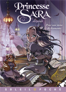 Princesse Sara Légende Tome 1 : Pour une mine de diamants - Fürihousse Faustine ; Moretti Nora ; Alwett Audrey