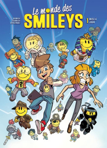 Le monde de Smileys Tome 1 : Mise à jour - Derrien Jean-Christophe - Donsimoni Régis - Fourni