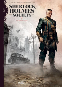 Sherlock Holmes Society Tome 5 : Les Pêchés du fils - Cordurié Sylvain ; Detullio Fabio ; Gonzalbo Axel