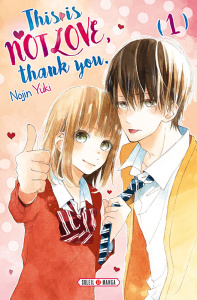 This is not love, thank you Tome 1 - Yuki Nojin