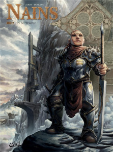 Nains Tome 13 : Fey du temple - Jarry Nicolas ; Deplano Paolo ; Dellac Benoît ; Go