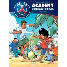 Paris Saint-Germain Academy Dream Team Tome 2 : Paris do Brasil ! - Mariolle Mathieu