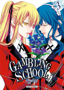 Gambling School Twin Tome 3 - Saiki Kei ; Kawamoto Homura ; Gerriet Julie