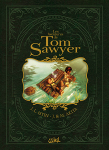 Les Aventures de Tom Sawyer Intégrale - Istin Jean-Luc ; Akita Julien ; Akita Mathieu ; Tw