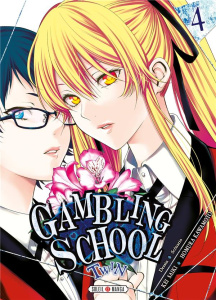 Gambling School Twin Tome 4 - Saiki Kei ; Kawamoto Homura ; Gerriet Julie