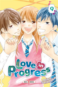 Love in Progress Tome 9 - Satonaka Mika ; Gerriet Julie
