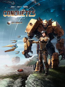 Conquêtes Tome 3 : Decornum - Jarry Nicolas ; Créty Stéphane ; Héban Olivier