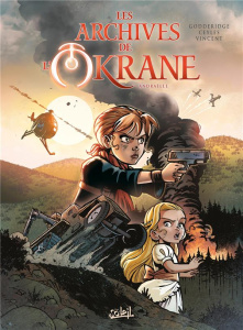 Les archives de l'Okrane Tome 1 : Andraëlle - Godderidge Ulrig