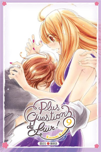 Plus question de fuir ! Tome 9 - Kazui Kazumi ; Terisse Nathalie