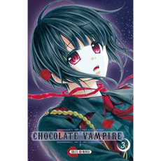 Chocolate Vampire Tome 3 - Kumagai Kyoko ; Gerriet Julie