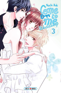 Come to me Wedding Tome 3 - Yuki Nachi