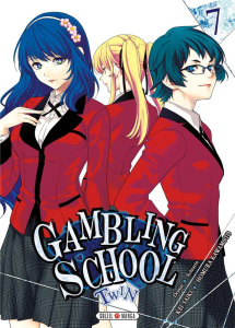 Gambling School Twin tome 7 - Saiki Kei ; Kawamoto Homura ; Gerriet Julie