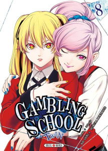Gambling School Twin Tome 8 - Saiki Kei ; Kawamoto Homura