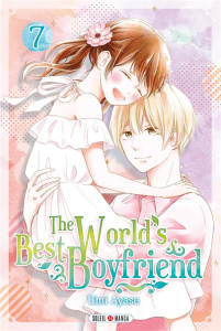 THE WORLD'S BEST BOYFRIEND/07/ - Ayase Umi ; Piauger Sophie