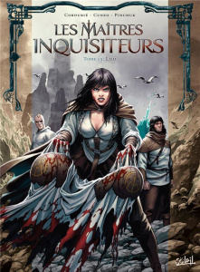 Les Maîtres inquisiteurs Tome 15 : Lilo - Cordurié Sylvain ; Cuneo Andrea ; Pinchuk Julia