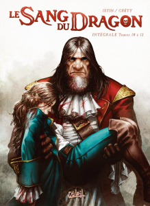 Le Sang du dragon - Intégrale : Tomes 10 à 12 - Istin Jean-Luc ; Créty Stéphane
