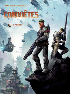 Conquêtes Tome 10 : Sylaris - Jarry Nicolas ; Dellac Benoît ; Radivojevic Zivora