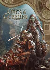 Orcs & Gobelins Tome 12 : Pest - Cordurié Sylvain ; Vukic Bojan
