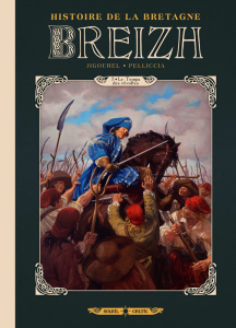 Breizh : Histoire de la Bretagne Tome 7 : Le Temps des révoltes - Jigourel T. ; Pelliccia M. ; Lopez G.