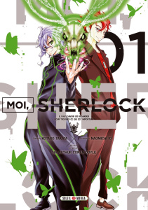 Moi, Sherlock Tome 1 - Io Naomichi ; Takata Kotaro ; Doyle Arthur Conan