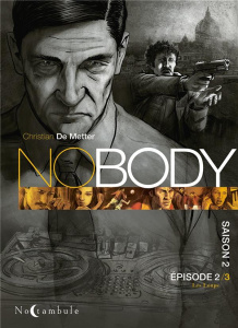 Nobody - Saison 2. Tome 2 : Les Loups - Metter Christian de