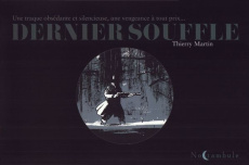 Dernier souffle - Martin Thierry