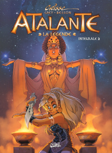 Atalante - La Légende Intégrale Tome 2 : Tome 6, Le labyrinthe d'Hadès ; Tome 7, Le dernier des gran - CRISSE DIDIER