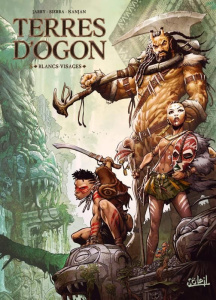 Terres d'Ogon Tome 2 : Blancs visages - Jarry Nicolas ; Sierra Alex ; Nanjan Jamberi
