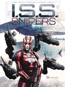 I.S.S. Snipers Tome 5 : Halley - Jarry ; Dellac ; Campanella Avdisha ; Powell