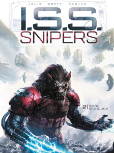 I.S.S. Snipers Tome 2 : Khôl Murdock - Créty Stéphane ; Louis Stéphane ; Créty Juliette ;