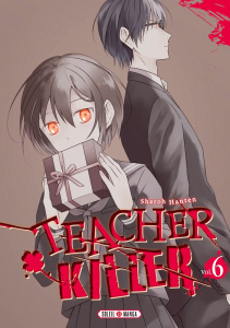 Teacher Killer Tome 6 - Hanten Sharoh ; Gerriet Julie