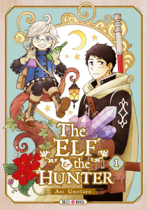 The Elf & the Hunter Tome 1 - Aoi Umetaro