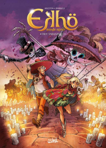 Ekhö monde miroir Tome 11 : Hot Tabaaasco ! - Arleston Christophe ; Barbucci Alessandro ; Lebret