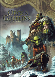 Orcs & Gobelins Tome 18 : La Meute - Peru Olivier ; Créty Stéphane ; Créty Juliette ; P