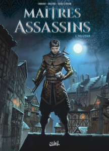 Maîtres Assassins Tome 4 : Malgerian - Cordurié Sylvain ; Drujiniu Victor