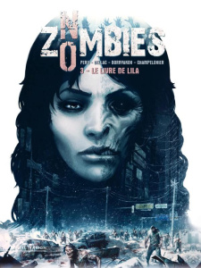 No Zombies Tome 3 : Le Livre de Lila - Peru ; Dellac ; Bornyakov ; Champelovier