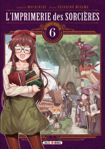L'Imprimerie des Sorcières Tome 6 - Mochinchi ; Miyama Yasuhiro