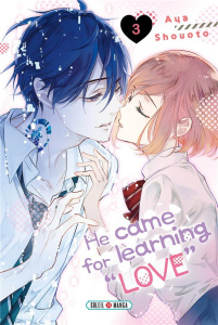 He came for learning "Love" Tome 3 - Shouoto Aya ; Gerriet Julie